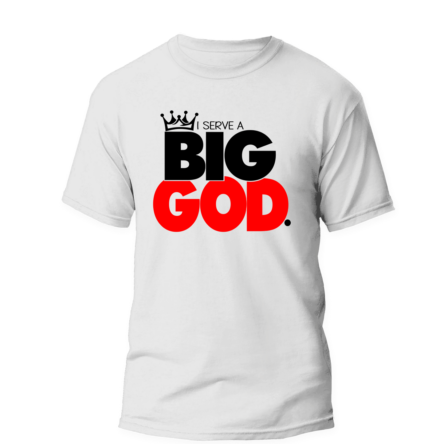 I Serve A Big God