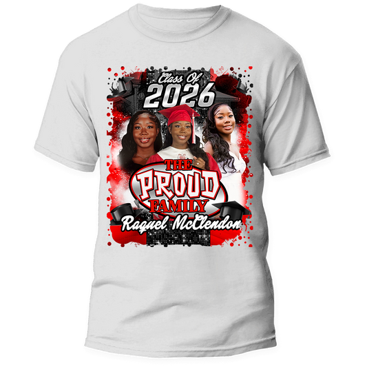Raquel Proud Fam Edition - Grad Shirt